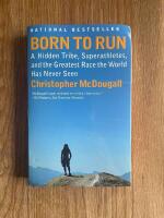  Born to Run: A Hidden Tribe, Superathletes, and the Greatest Race the World Has Never Seen