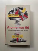 Atomernas tid : Hur fysiken f&ouml;r&auml;ndrade v&aring;r syn p&aring; v&auml;rlden, 1895&ndash;1945