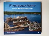 Finnboda varv och fartygen som byggdes d&auml;r