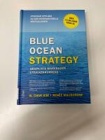 Blue ocean strategy : skapa nya marknader utan konkurrens
