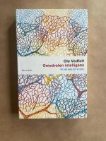 Omedveten intelligens : Vi vet mer &auml;n vi tror