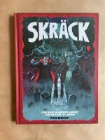 Skr&auml;ck : stora boken om m&ouml;rkrets monster - fr&aring;n vampyrer till zombier