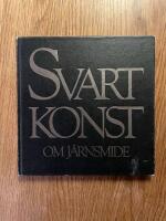 Svartkonst : om j&auml;rnsmide