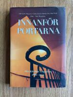 Innanf&ouml;r portarna : Stockholms trapphus 1880-1940