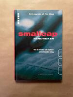 Smallcaphandboken: Hur du handlar och v&auml;rderar aktier i mindre bolag