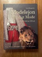 Modelejon : manligt mode, 1500-tal, 1600-tal, 1700-tal