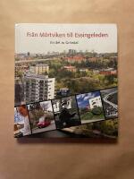 Fr&aring;n M&ouml;rtviken till Essingeleden &ndash; En del av Gr&ouml;ndal