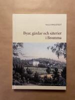 Byar, g&aring;rdar och s&auml;terier i Bromma