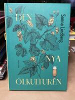 Den nya &ouml;lkulturen