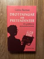 Drottningar och pretendenter : om guld&aring;lderns deckarf&ouml;rfattarinnor