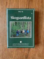Skogsordlista : Forestry vocabulary : sv-en-de-fi