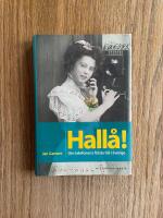 Hall&aring;! : om telefonens f&ouml;rsta tid i Sverige