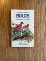 Collins handguide to the birds of the Indian sub-continent : including India, Pakistan, Bangladesh, Sri Lanka, and Nepal