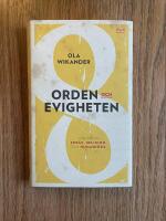 Orden och evigheten : tankar om  spr&aring;k, religion och humaniora