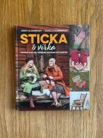 Sticka och virka : vackra sjalar, m&ouml;ssor, sockor och vantar
