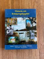 Historia om Enköpingsbygden : saga och sanning. Från forntid till nutid