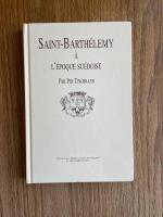 Saint-Barth&eacute;lemy &agrave; l'&eacute;poque Su&eacute;doise