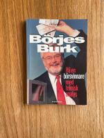 B&ouml;rjes Burk : bli en b&ouml;rsvinnare med teknisk analys