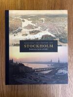 Stockholm : en historia i kartor och bilder