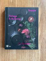 Soppa, potage & buljong