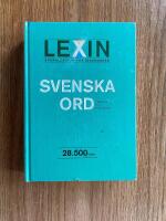 Svenska ord : Med uttal och f&ouml;rklaringar : 28500 ord Lexin spr&aring;klexikon f&ouml;r invandrare