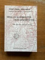 Mellan majoriteter och minoriteter : om migration, makt och mening