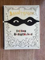 Banditsagor : stulna ber&auml;ttelser