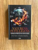 Naturens intelligens &ndash; Hur den kan anv&auml;ndas f&ouml;r att uppn&aring; ett friskare &aring;ldrande och f&ouml;rb&auml;ttra den planet&auml;ra h&auml;lsan