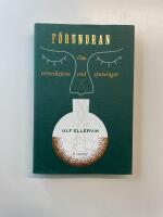 F&ouml;rundran : Vetenskapens sm&aring; njutningar