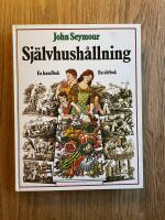 Sj&auml;lvhush&aring;llning : en handbok : en id&eacute;bok