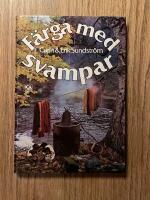 F&auml;rga med svampar