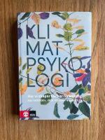 Klimatpsykologi : hur vi skapar h&aring;llbar f&ouml;r&auml;ndring