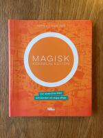 Magisk kommunikation : om obekv&auml;ma id&eacute;er och konsten att skapa effekt