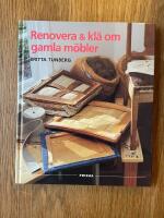Renovera och kl&auml; om gamla m&ouml;bler