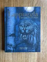 Lappuggla : skogens dolda v&auml;sen