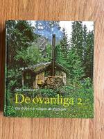 De ovanliga 2 : D&auml;r friheten &auml;r viktigare &auml;n tryggheten