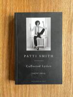 Patti Smith Collected Lyrics