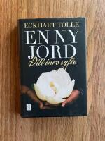 En ny jord : ditt inre syfte