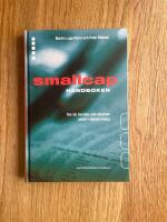 Smallcaphandboken: Hur du handlar och v&auml;rderar aktier i mindre bolag