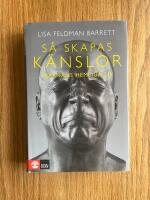 S&aring; skapas k&auml;nslor : Hj&auml;rnans hemliga liv