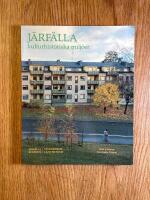 J&auml;rf&auml;lla kulturhistoriska milj&ouml;er