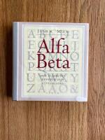 Alfa beta : Hur alfabetet uppstod och utvecklades
