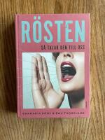 R&ouml;sten : s&aring; talar den till oss
