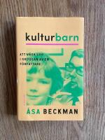 Kulturbarn : att v&auml;xa upp i skuggan av en f&ouml;rfattare