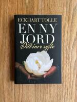 En ny jord : ditt inre syfte