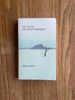 G&aring; vilse. En f&auml;lthandbok