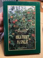 Odla frukt p&aring; spalj&eacute;