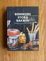Bonniers stora bakbok : s&ouml;tebr&ouml;d, surdegar och salta kex