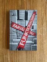Farv&auml;l till funktionalismen