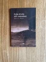 Fr&aring;n dvala till vakenhet